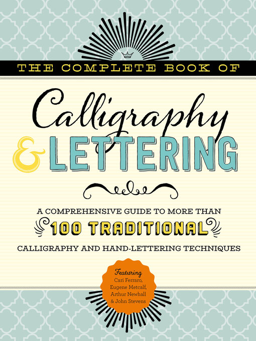 Title details for The Complete Book of Calligraphy & Lettering by Cari Ferraro - Available